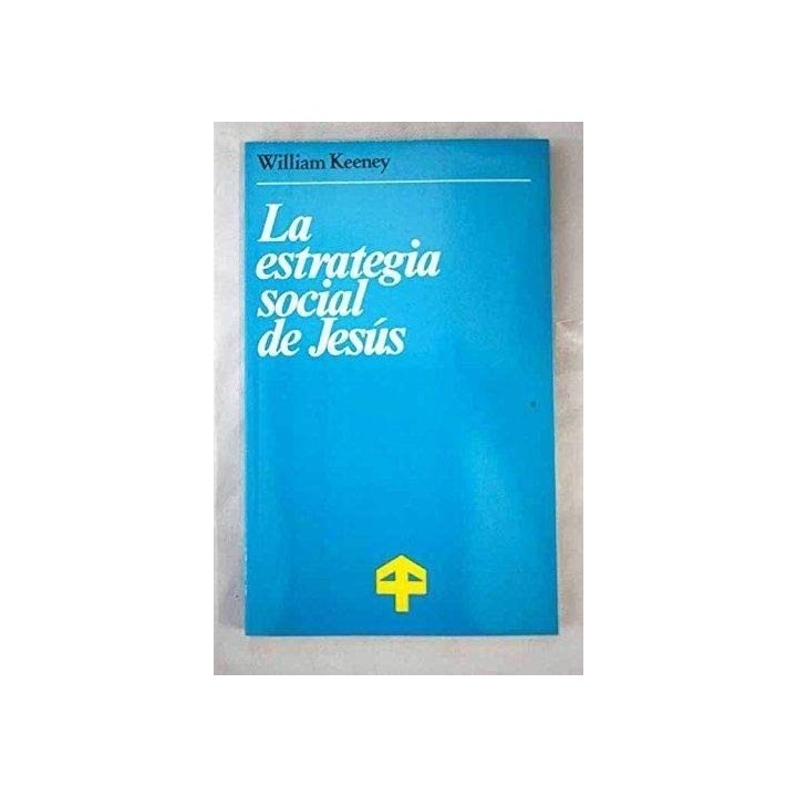 La Estrategia Social De Jesús